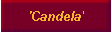 'Candela'